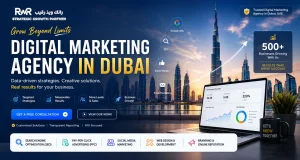 Digital Marketing Agency Dubai – Best Digital Marketing Services in UAE